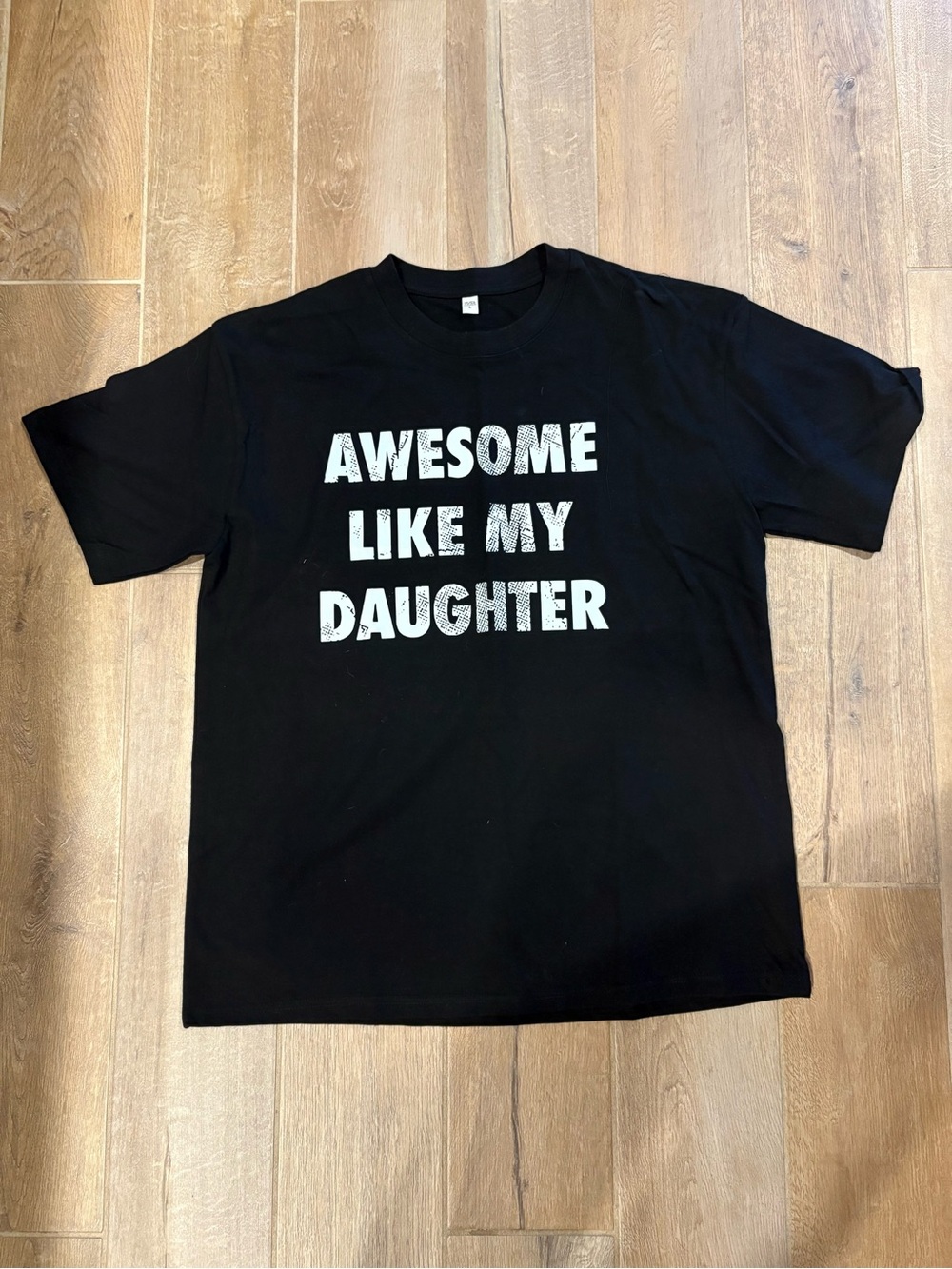 NWOT- Awesome Like My Daughter Black Graphic Tee